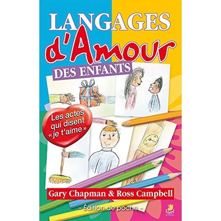 LES LANGAGES D AMOUR DES ENFANTS