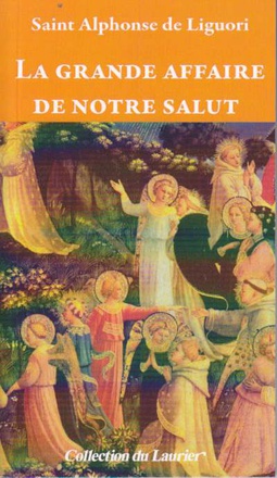 LA GRANDE AFFAIRE DE NOTRE SALUT