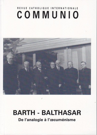 BARTH - BALTHASAR : COMMUNIO N 215 MAI-JUIN 2011