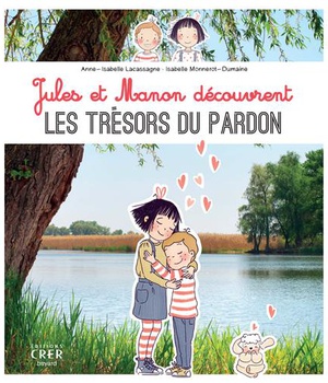 JULES ET MANON DECOUVRENT LES TRESORS DU PARDON