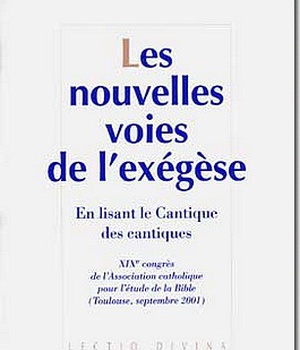 LES NOUVELLES VOIES DE L'EXEGESE