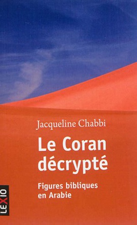 LE CORAN DECRYPTE