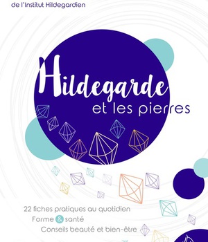 HILDEGARDE ET LES PIERRES