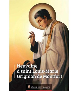 NEUVAINE A SAINT LOUIS-MARIE GRIGNION DE MONTFORT