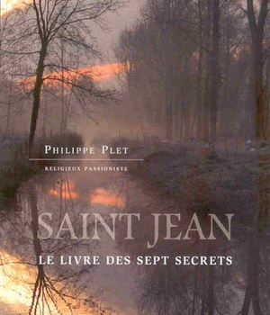 SAINT JEAN LE LIVRE DES SEPT SECRETS