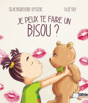 JE PEUX TE FAIRE UN BISOU ?