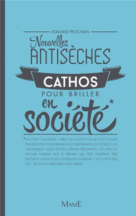 NOUVELLES ANTISECHES CATHOS POUR BRILLER EN SOCIETE