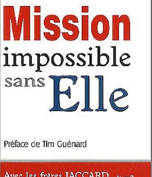 MISSION IMPOSSIBLE SANS ELLE - AVEC LES FRERES JACCARD, 3000 FEMMES SAUVEES DE L'ENFER EN COLOMBIE