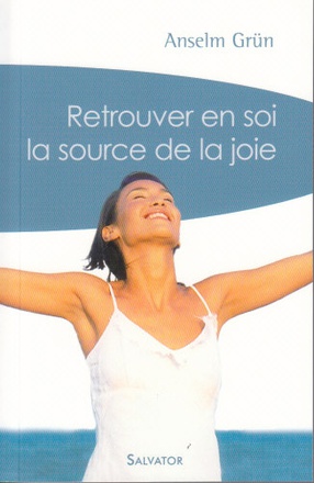 RETROUVER EN SOI LA SOURCE DE LA JOIE POCHE