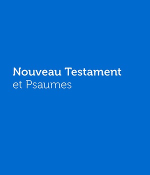 NOUVEAU TESTAMENT ET PSAUMES - COUVERTURE VINYLE BLEUE