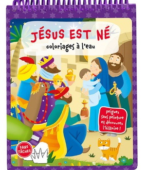 COLORIAGES A L'EAU. JESUS EST NE