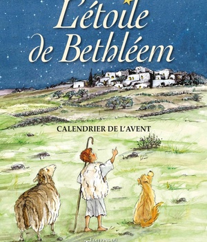 CALENDRIER DE L'AVENT - L'ETOILE DE BETHLEEM