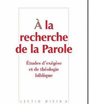 A LA RECHERCHE DE LA PAROLE