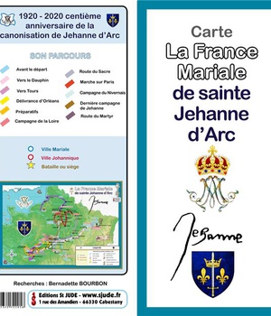 CARTE DE LA FRANCE MARIALE DE JEHANNE D'ARC