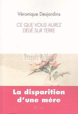 CE QUE VOUS AUREZ DELIE SUR TERRE