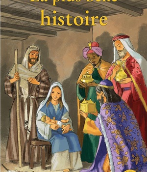 LA PLUS BELLE HISTOIRE (CHEMINS DE LUMIERE N 20)