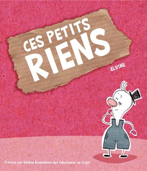 CES PETITS RIENS