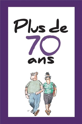 PLUS DE 70 ANS - NOUVELLE EDITION