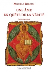 UNE AME EN QUETE DE LA VERITE - AUTOBIOGRAPHIE
