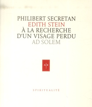 EDITH STEIN - A LA RECHERCHE D'UN VISAGE PERDU