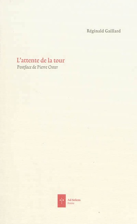 L'ATTENTE DE LA TOUR - POEMES