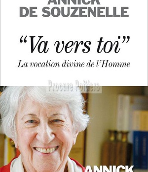 VA VERS TOI - LA VOCATION DIVINE DE L'HOMME