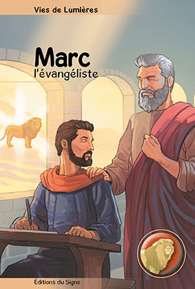 VIES DE LUMIERE - ST MARC L'EVANGELISTE