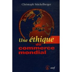 UNE ETHIQUE DU COMMERCE MONDIAL