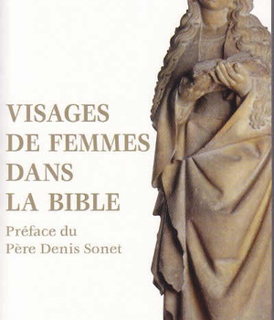 VISAGES DE FEMMES DANS LA BIBLE