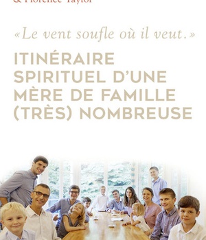 ITINERAIRE SPIRITUEL D'UNE MERE DE FAMILLE (TRES) NOMBREUSE