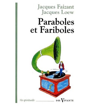 PARABOLES ET FARIBOLES