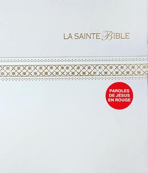 BIBLE SEGOND 1910 PDJR BLANCHE - PAROLES DE JESUS EN ROUGE, BLANCHE