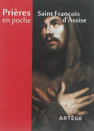 PRIERES EN POCHE - SAINT FRANCOIS D'ASSISE