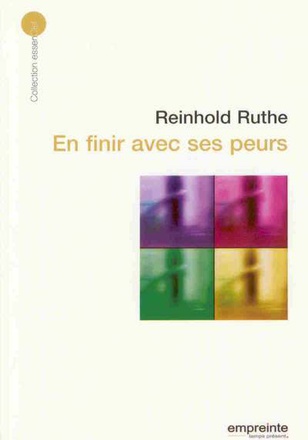 EN FINIR AVEC SES PEURS (ED 2008)