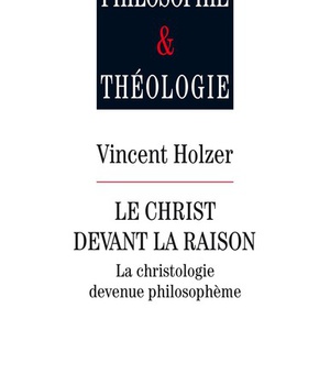 LE CHRIST DEVANT LA RAISON