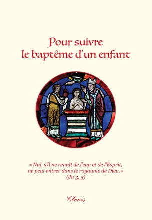 POUR SUIVRE LE BAPTEME D'UN ENFANT