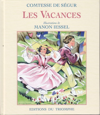 COMTESSE DE SEGUR - T03 - LES VACANCES