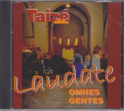 CD TAIZE LAUDATE OMNES GENTES