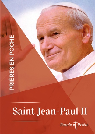 PRIERES EN POCHE - SAINT JEAN-PAUL II