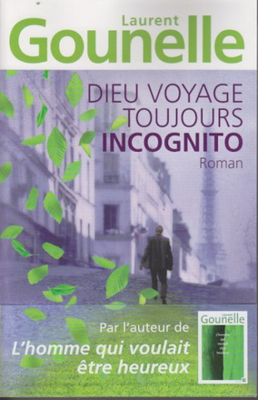 DIEU VOYAGE TOUJOURS INCOGNITO