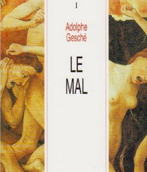 DIEU POUR PENSER - TOME 1 LE MAL