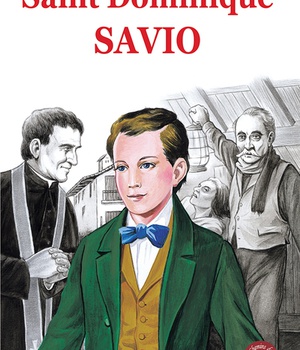 SAINT DOMINIQUE DE SAVIO (CHEMINS DE LUMIERES N 2)