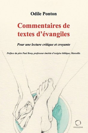 COMMENTAIRES DE TEXTES D'EVANGILES - POUR UNE LECTURE CRITIQUE ET CROYANTE