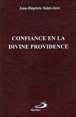 CONFIANCE EN LA DIVINE PROVIDENCE