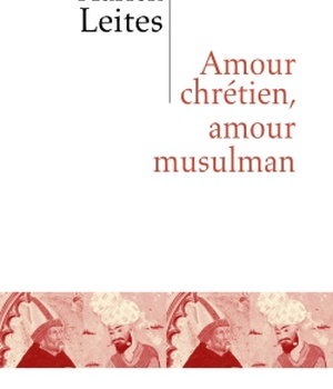 AMOUR CHRETIEN ET AMOUR MUSULMAN