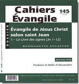 CAHIERS EVANGILE NUMERO 145 EVANGILE DE JESUS CHRIST SELON SAINT JEAN 2