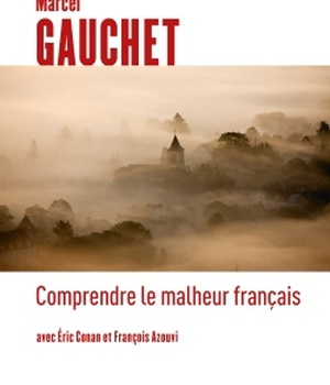 COMPRENDRE LE MALHEUR FRANCAIS
