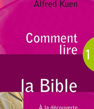 COMMENT LIRE LA BIBLE
