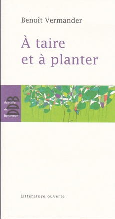 A TAIRE ET A PLANTER