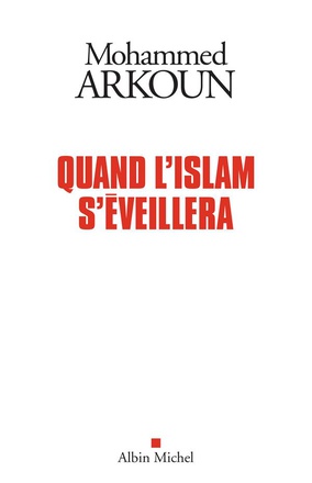 QUAND L'ISLAM S'EVEILLERA